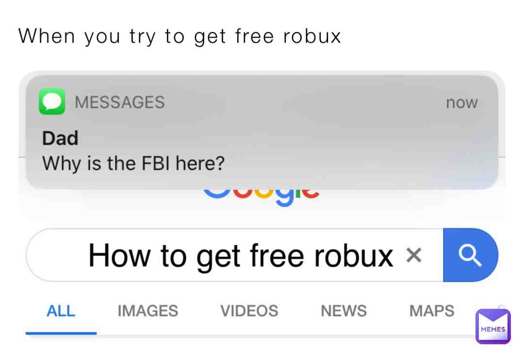 When people try to get free robux