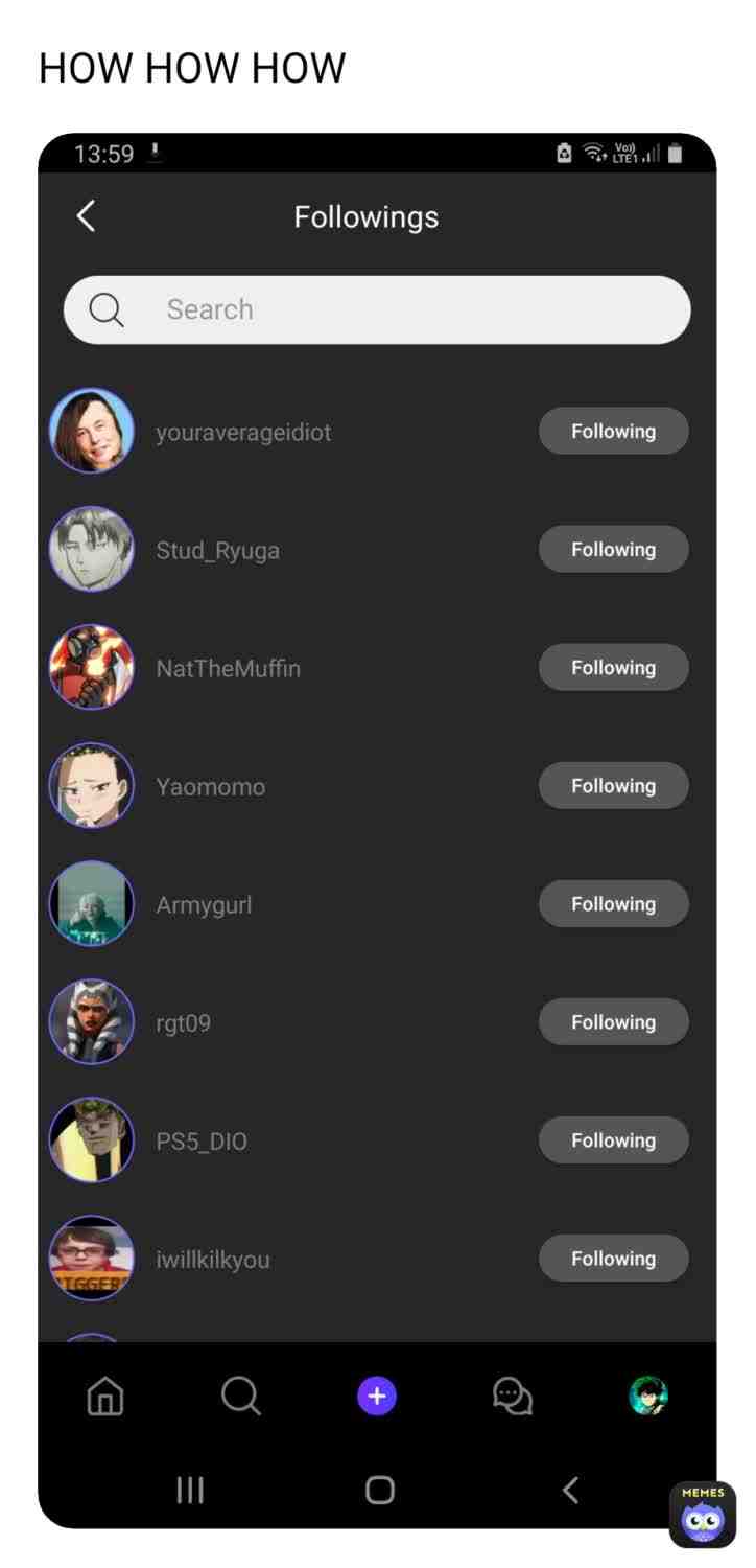 Follow them or i steal ur grandmas cookies