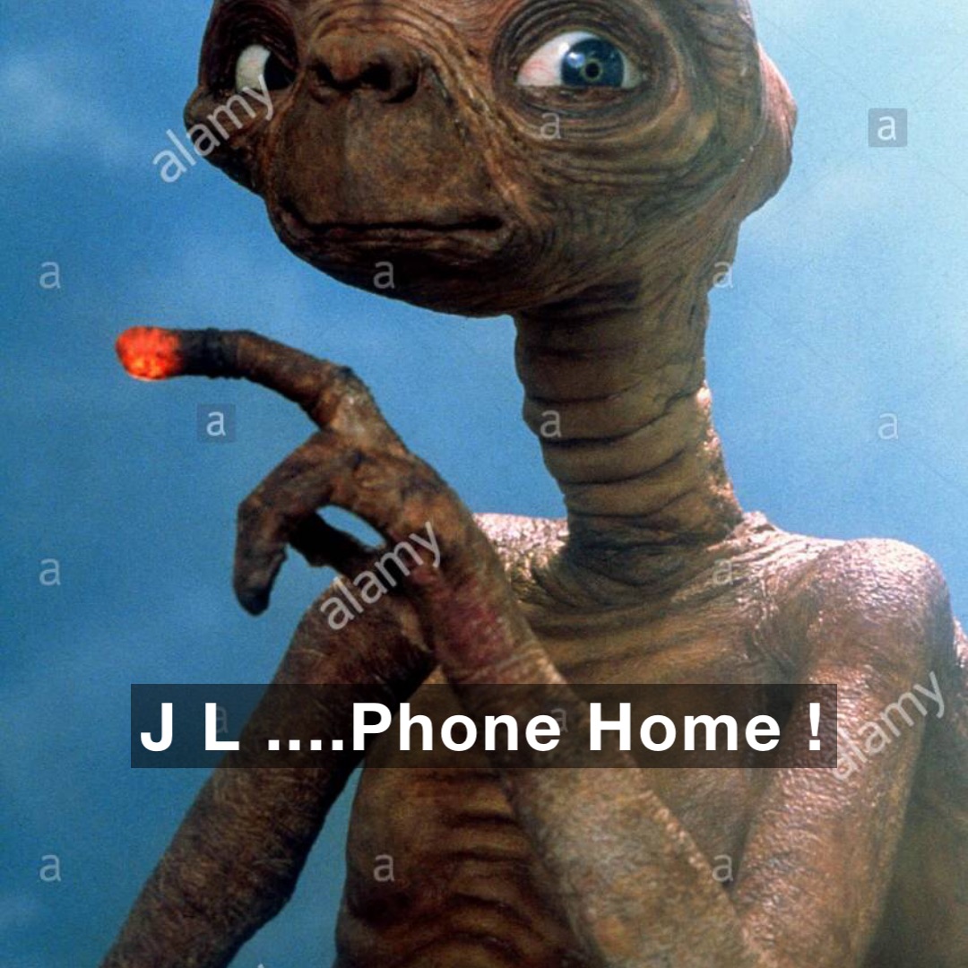 J L ....Phone Home !