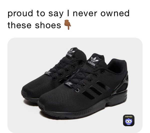 proud to say I never owned these shoes👇🏾