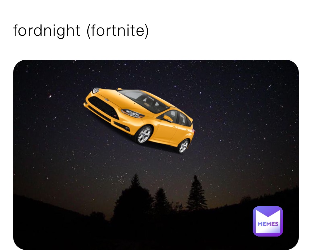 fordnight (fortnite)