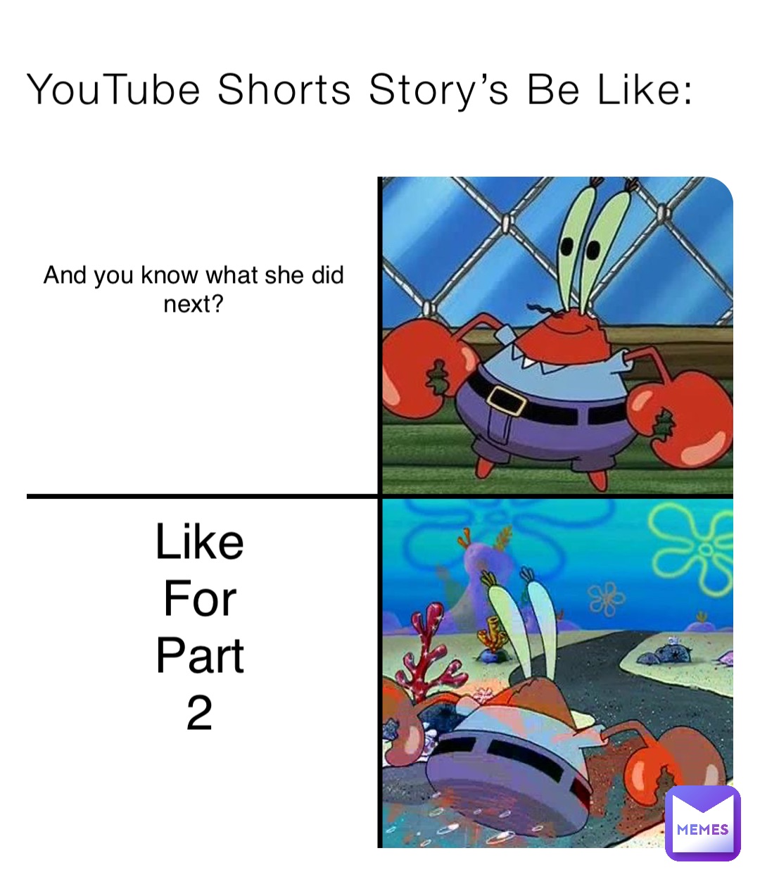 YouTube Shorts Story’s Be Like: And you know what she did
next? Like
For
Part
2