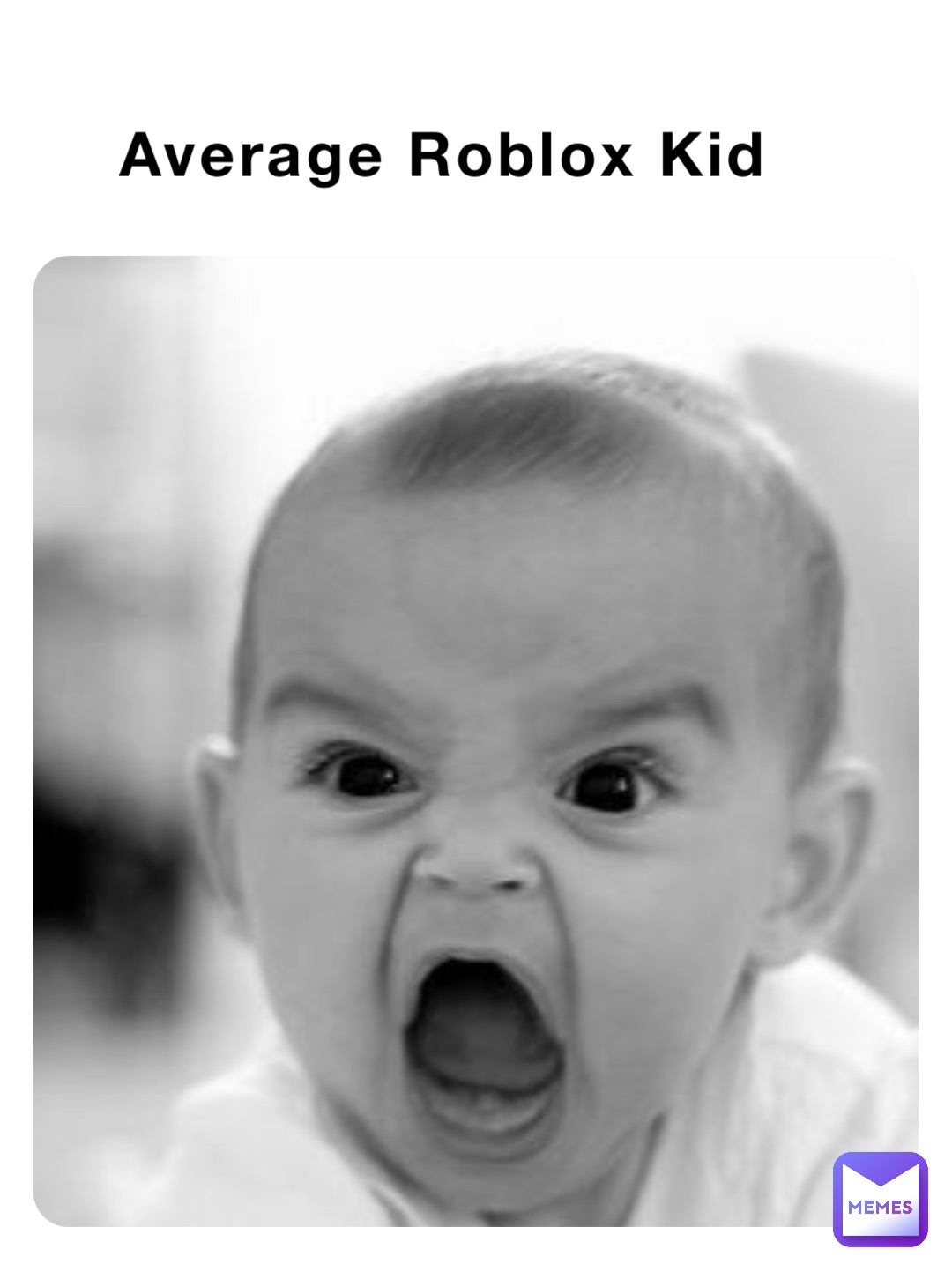 Average Roblox Kid