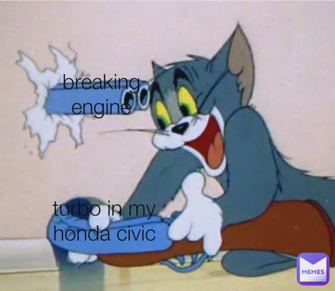 turbo in my honda civic breaking engine