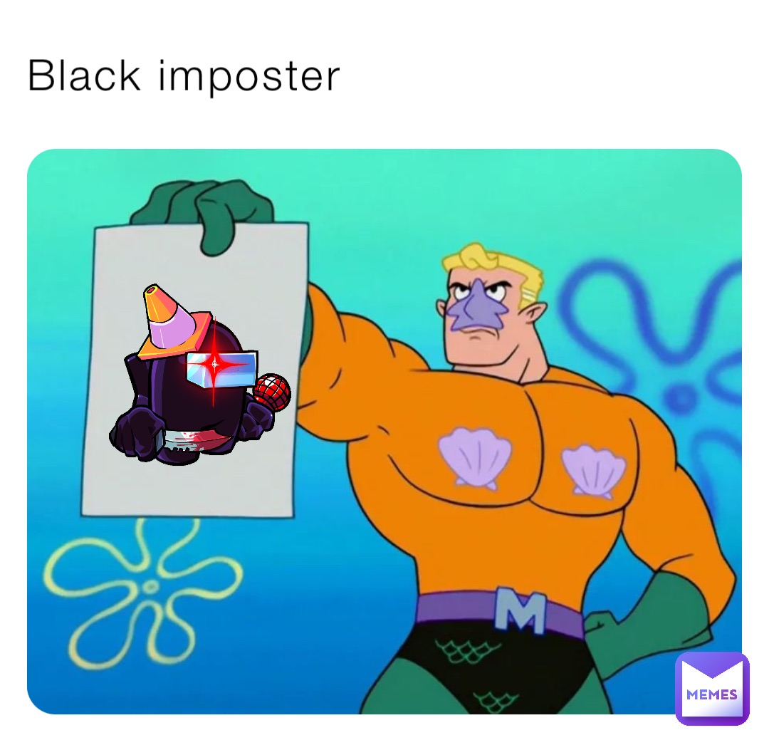 Black imposter