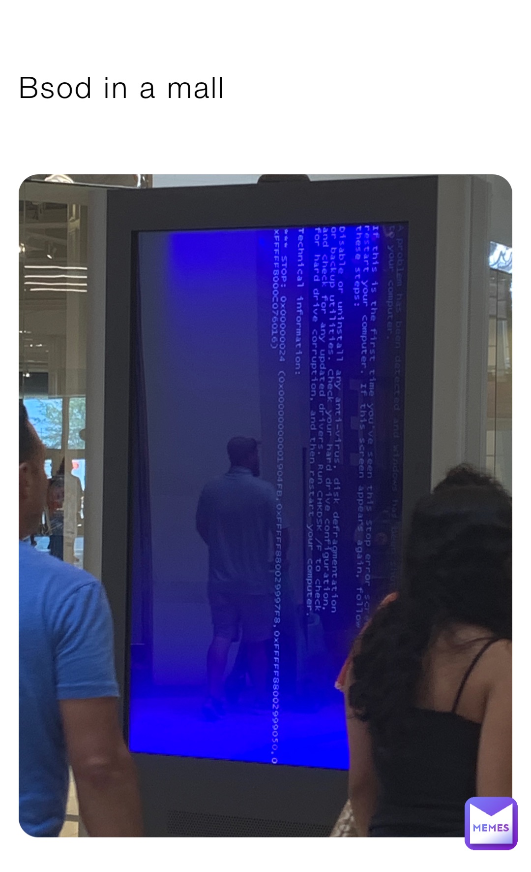 Bsod in a mall