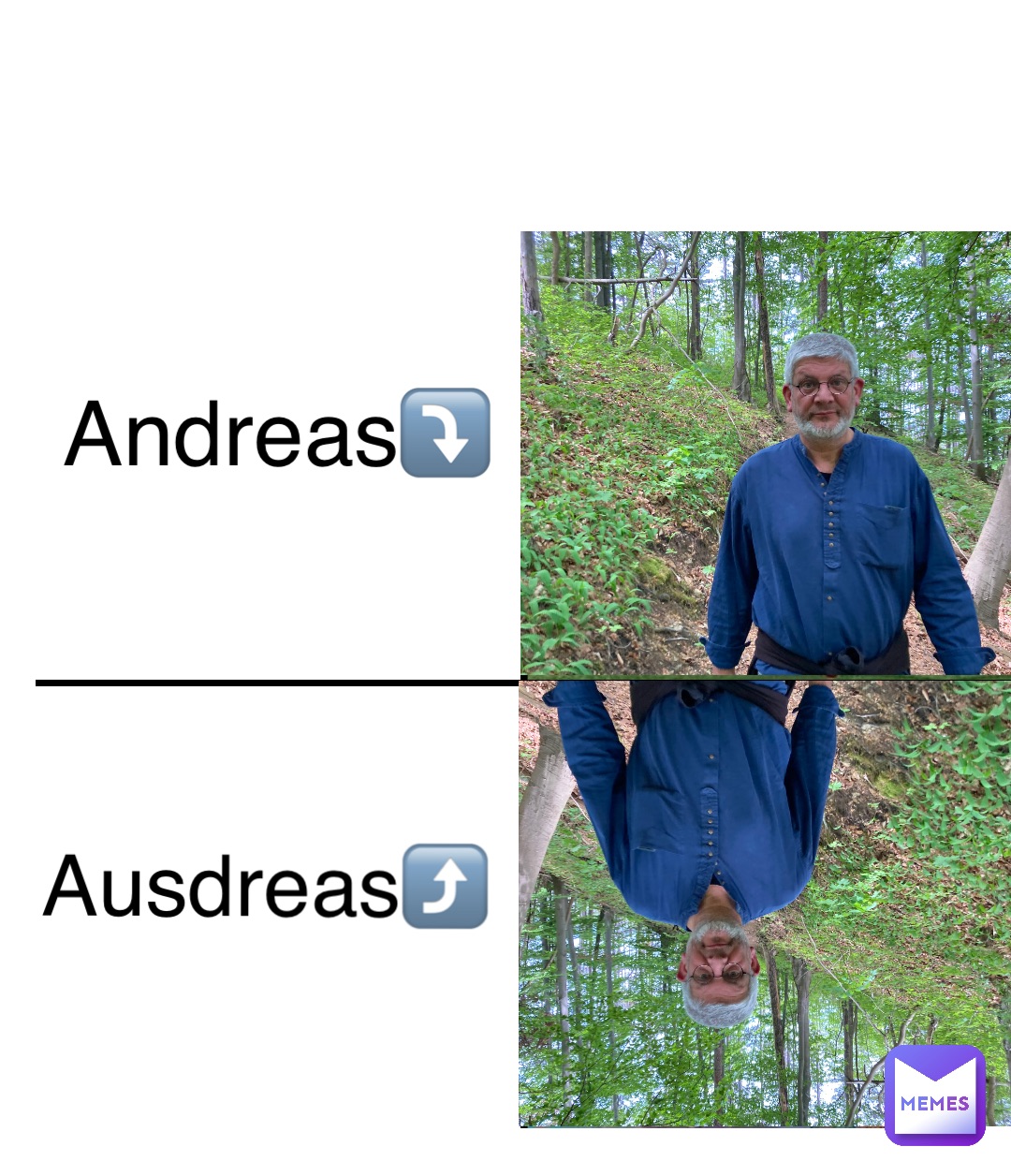 Double tap to edit Andreas⤵️ Ausdreas⤴️