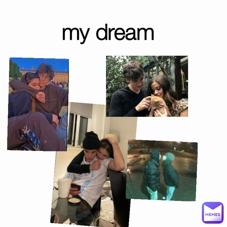 my dream