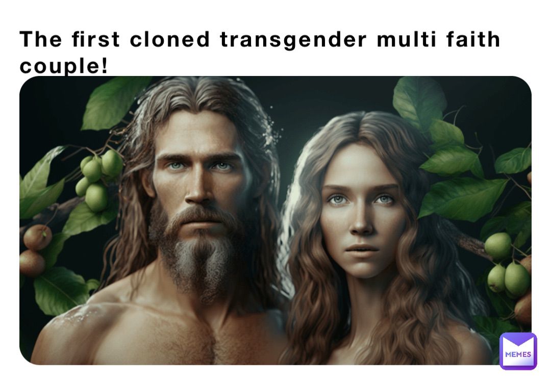 The first cloned transgender multi faith couple!
