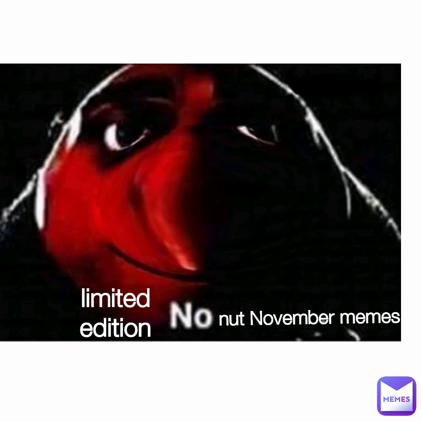 limited edition nut November memes