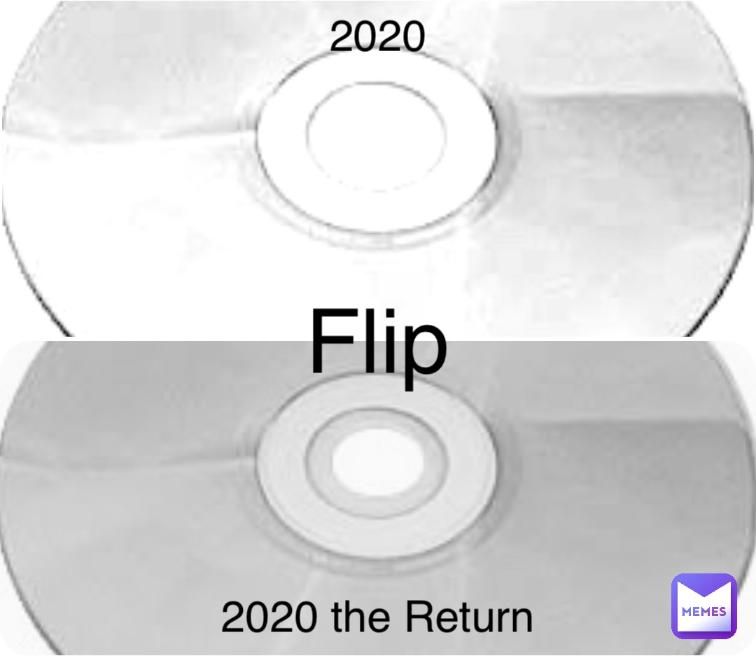 2020 2020 the Return Flip
