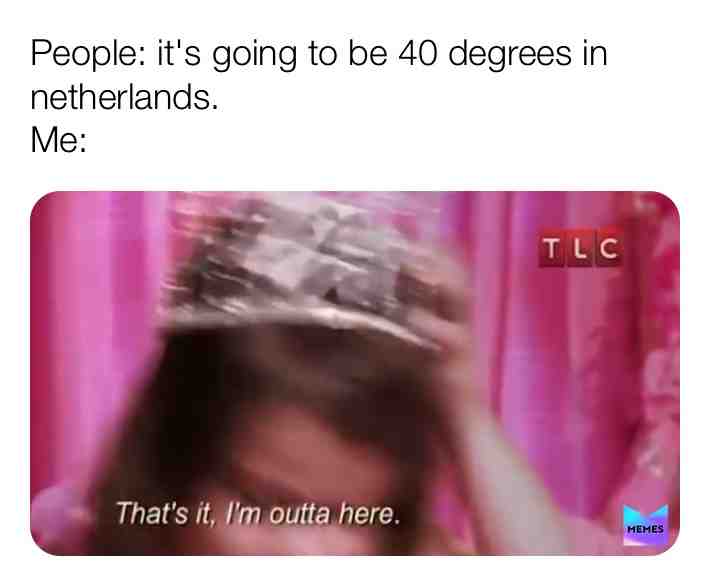 It's the hottest summer in almost very counrty in europe !  #hot  #lol  #memes  #hehe