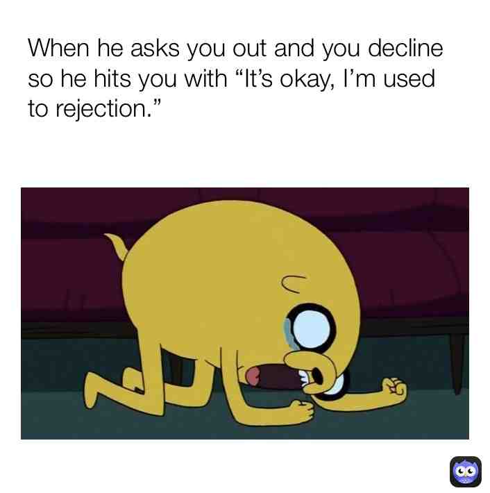 #relatable #crushmemes Pro tip... don’t say that....