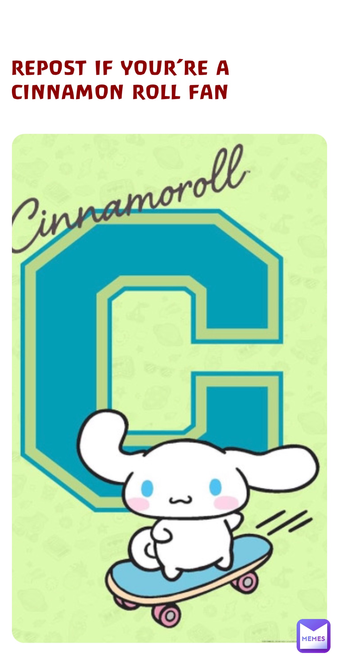 REPOST IF YOUR’RE A CINNAMON ROLL FAN