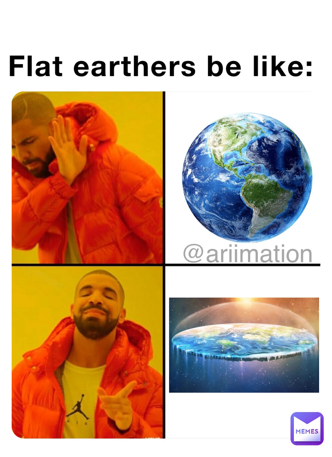 Flat earthers be like: