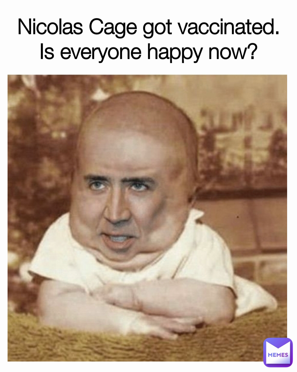 Nicolas Cage got vaccinated.  Is everyone happy now?