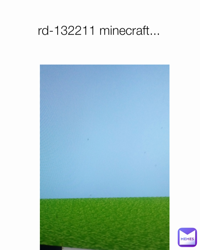 rd-132211 minecraft...