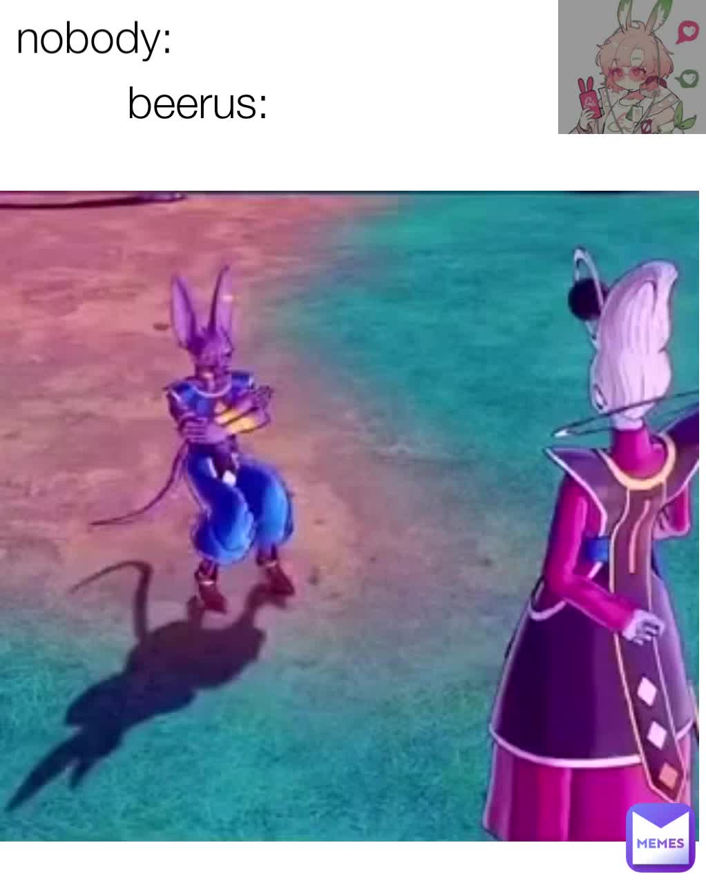 nobody beerus the_jealous_on3 Memes