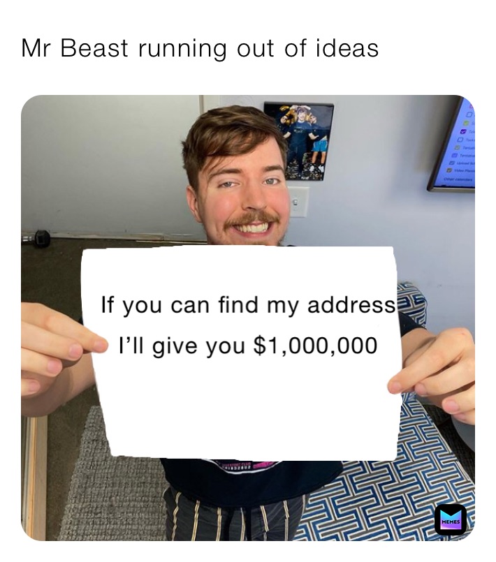 Mr Beast running out of ideas