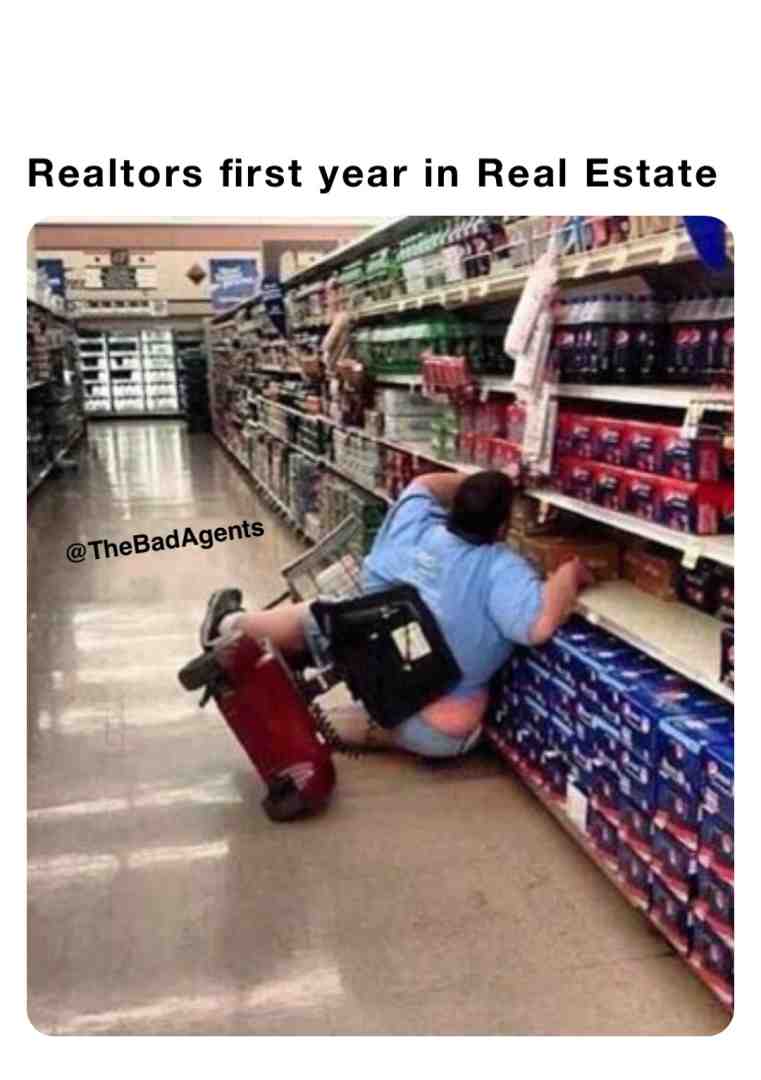 New Realtor Problems #realtorlife #realtor #realestatememes #realestate #thebadagents