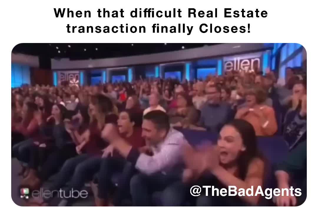 When that difficult Real Estate Deal finally closes after being Under Contract for 6+ months!   #realestate  #realtor  #realtorlife  #thebadagents  #realestatememes  #realestatehumor