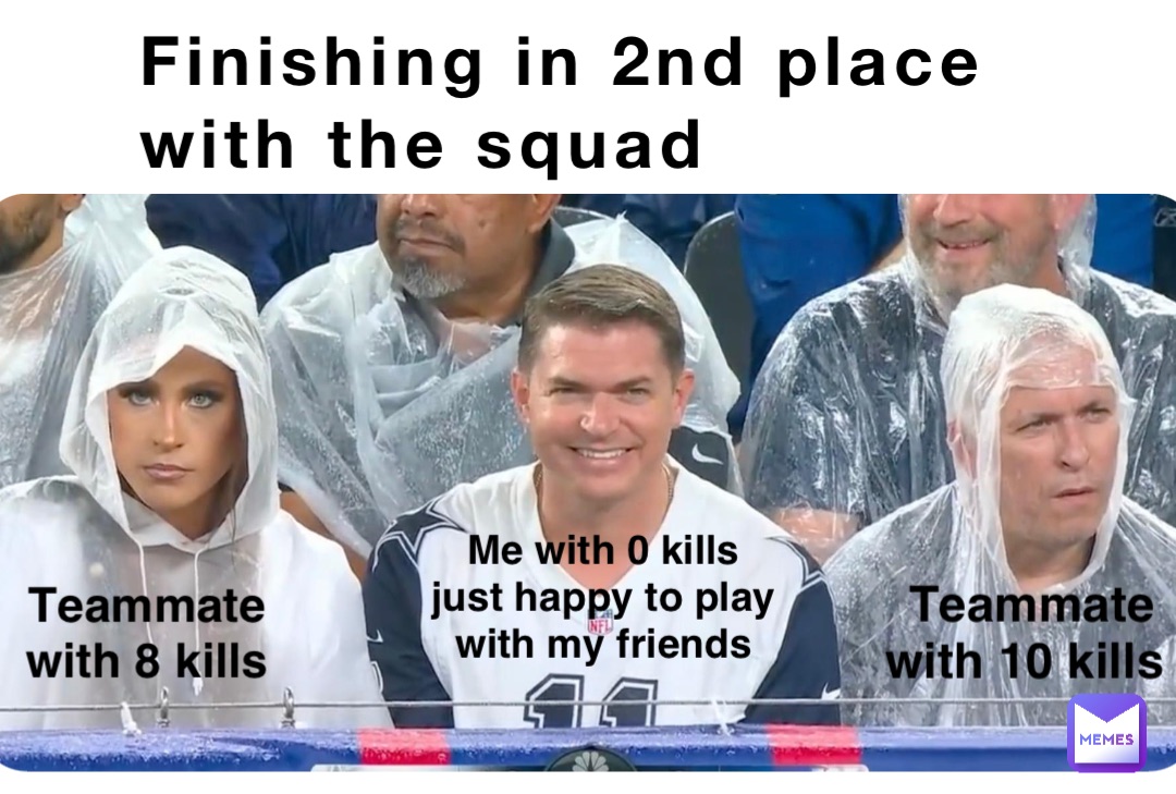 Finishing in 2nd place with the squad Teammate with 8 kills Teammate ...