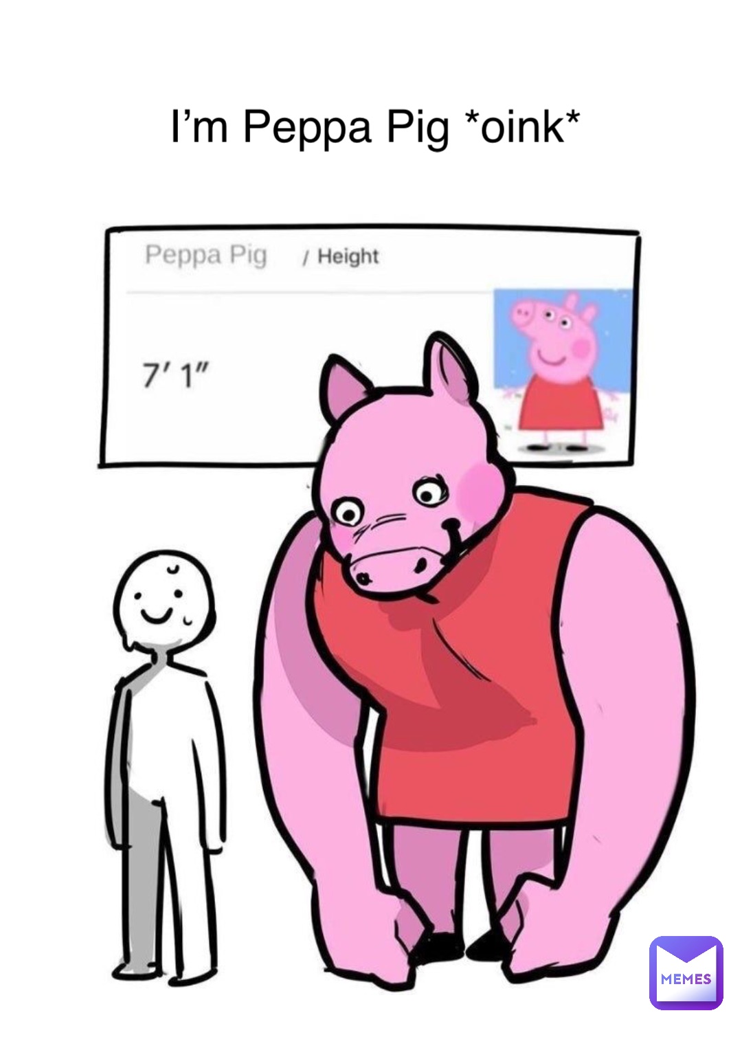I’m Peppa Pig *oink*