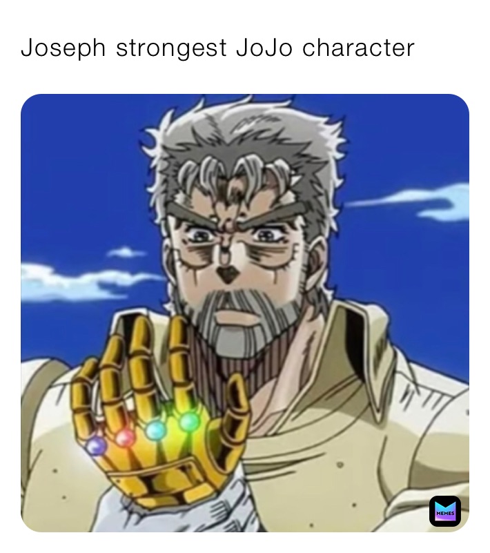 Joseph strongest JoJo character
