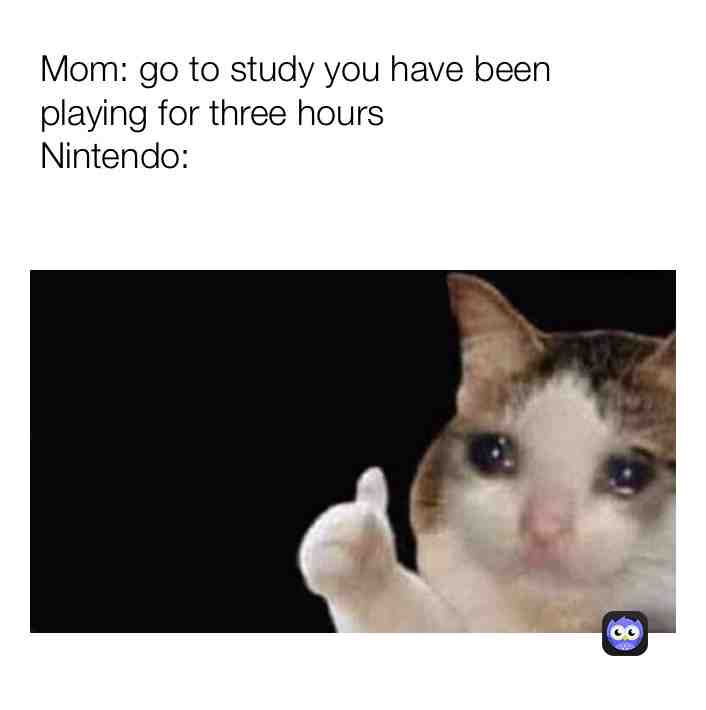No mom