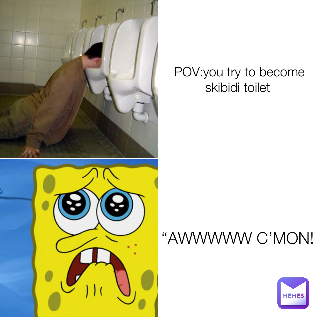 This is how skibidi Toilet meme comes Now its in Spongebob Too ...