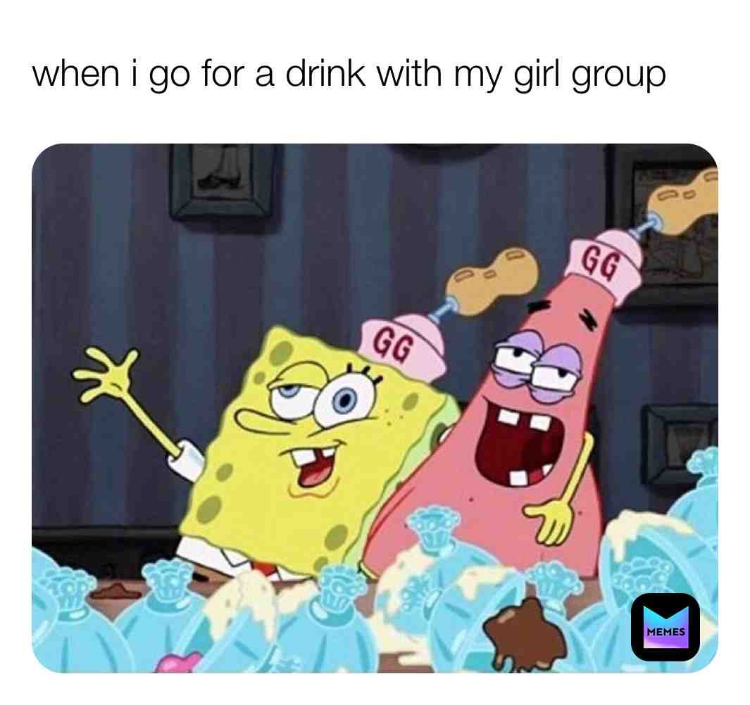 Tag a friend.
\u200b #mems \u200bDrunk #girls #girlgroup #tagafriend