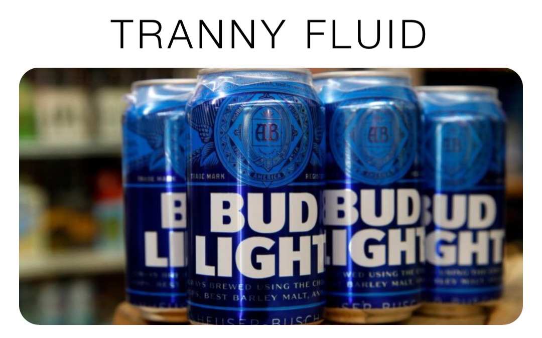 TRANNY FLUID