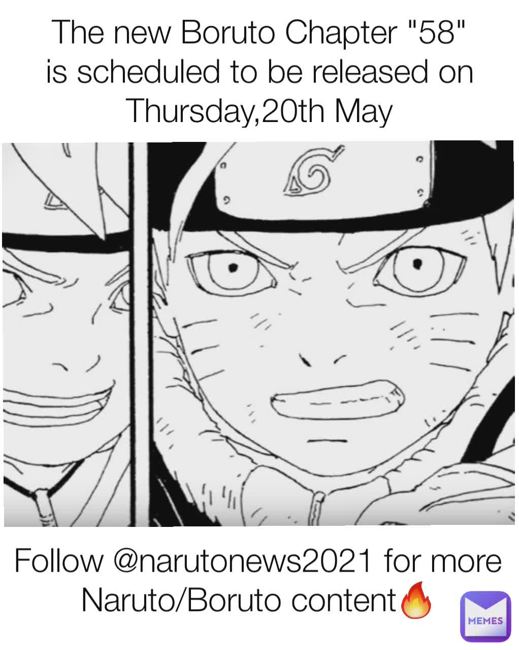 Follow @narutonews2021 for more Naruto/Boruto content🔥 The new Boruto Chapter "58" is scheduled to be released on Thursday,20th May