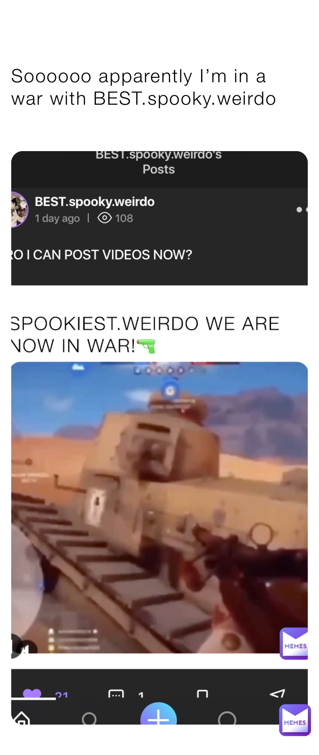 Soooooo apparently I’m in a war with BEST.spooky.weirdo