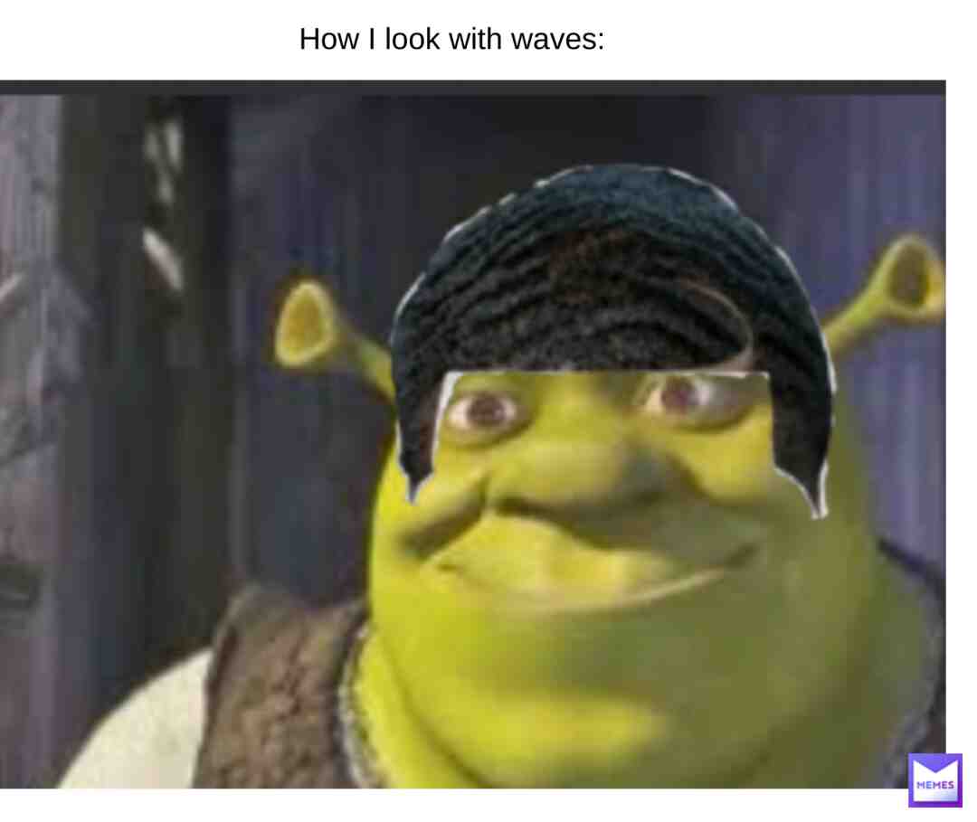 How I look with waves