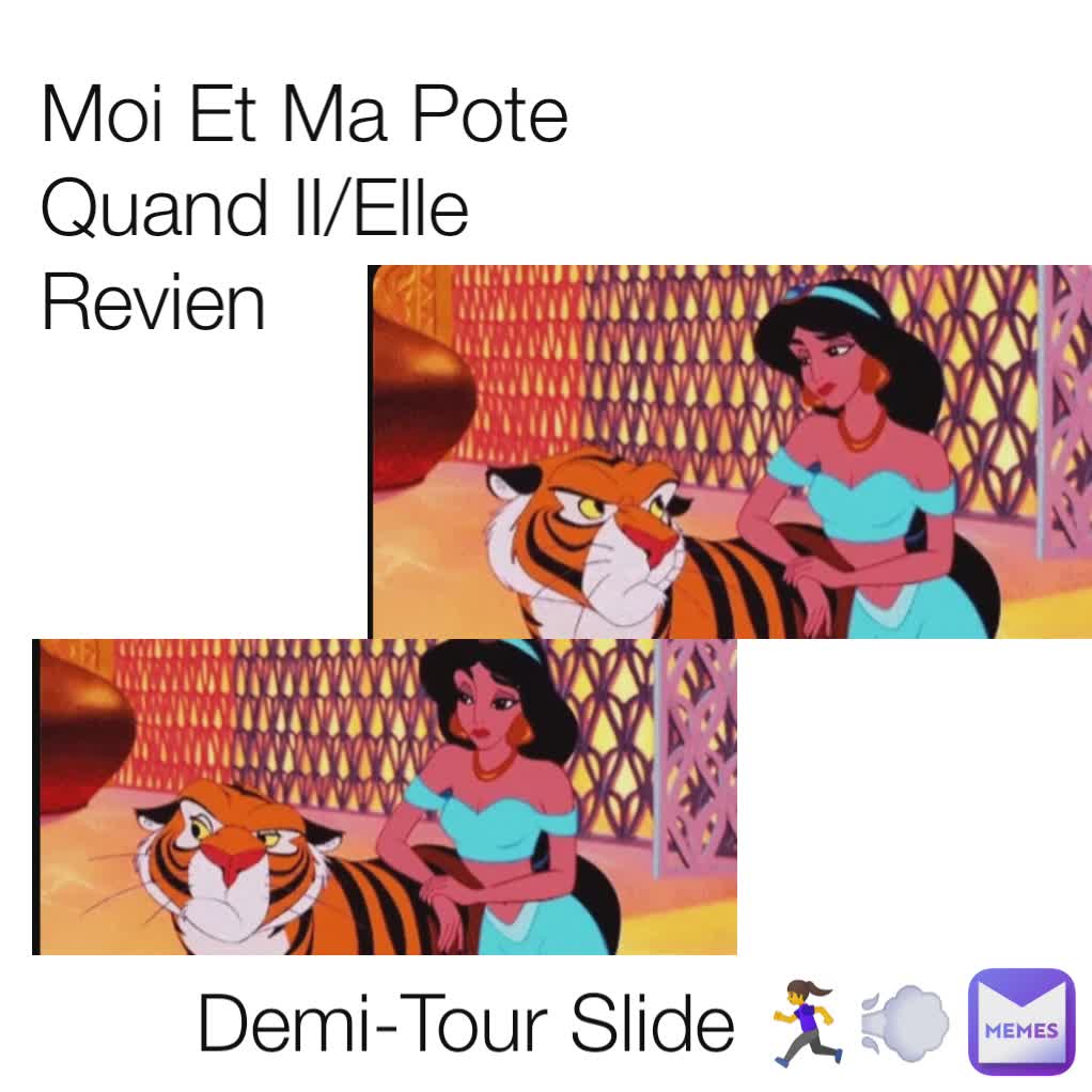 Demi-Tour Slide 🏃‍♀️💨 Moi Et Ma Pote Quand Il/Elle Revien