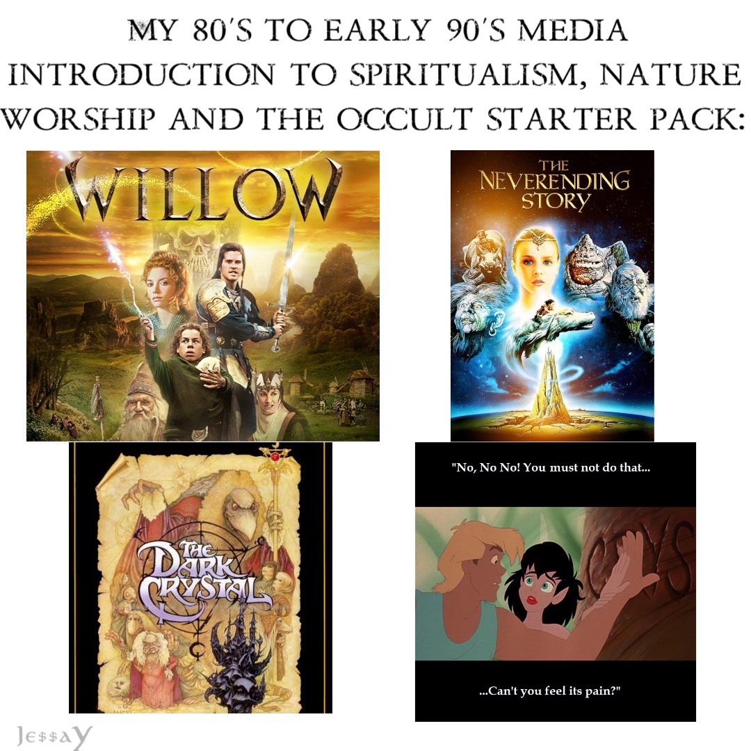 My 80’s to early 90’s media introduction to spiritualism, nature worship and the occult starter pack: