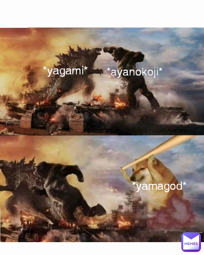 *yamagod* *yagami* *ayanokoji*