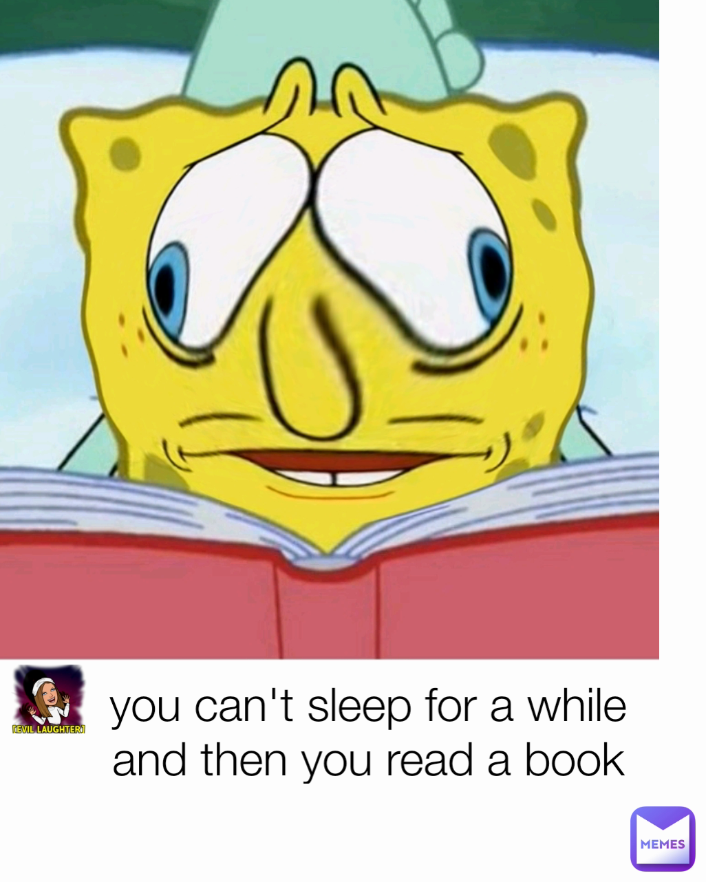 you can't sleep for a while and then you read a book like a nerd 