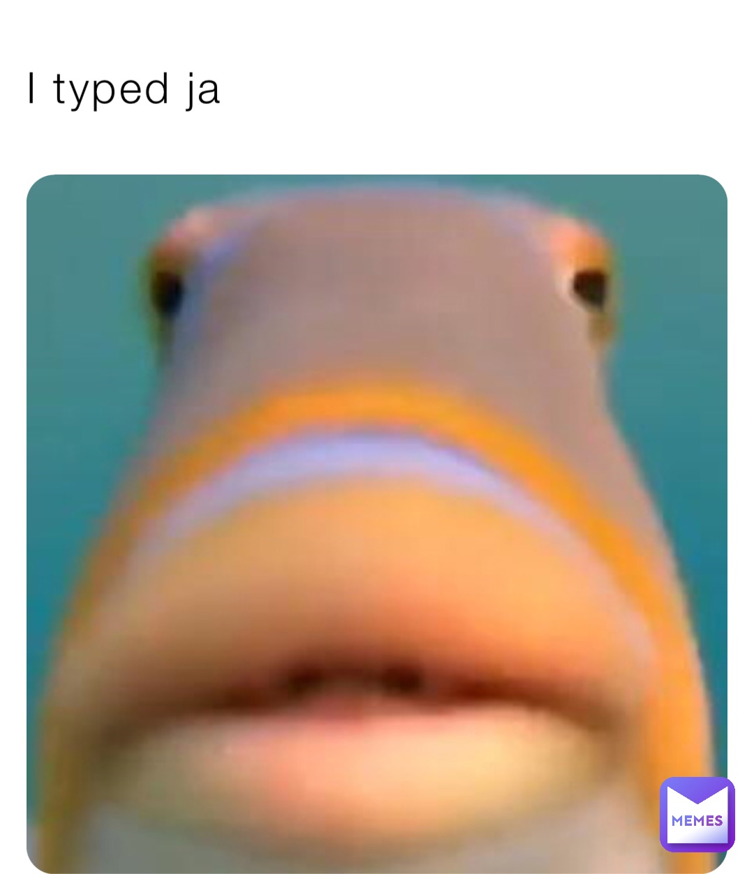 I typed ja