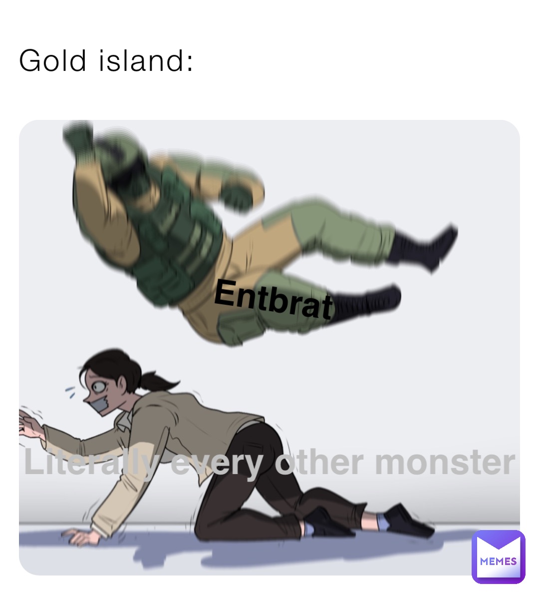 Gold island: Entbrat Literally every other monster