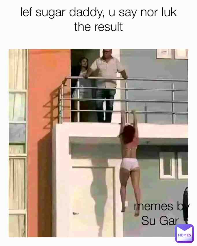 Meme shared by @Sugar21