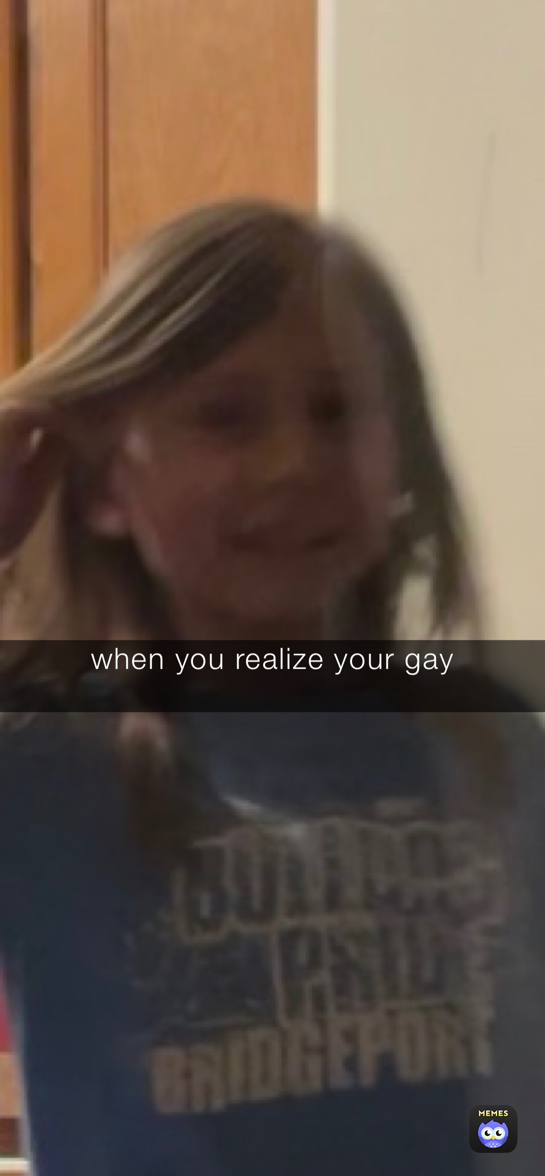 when you realize your gay 
