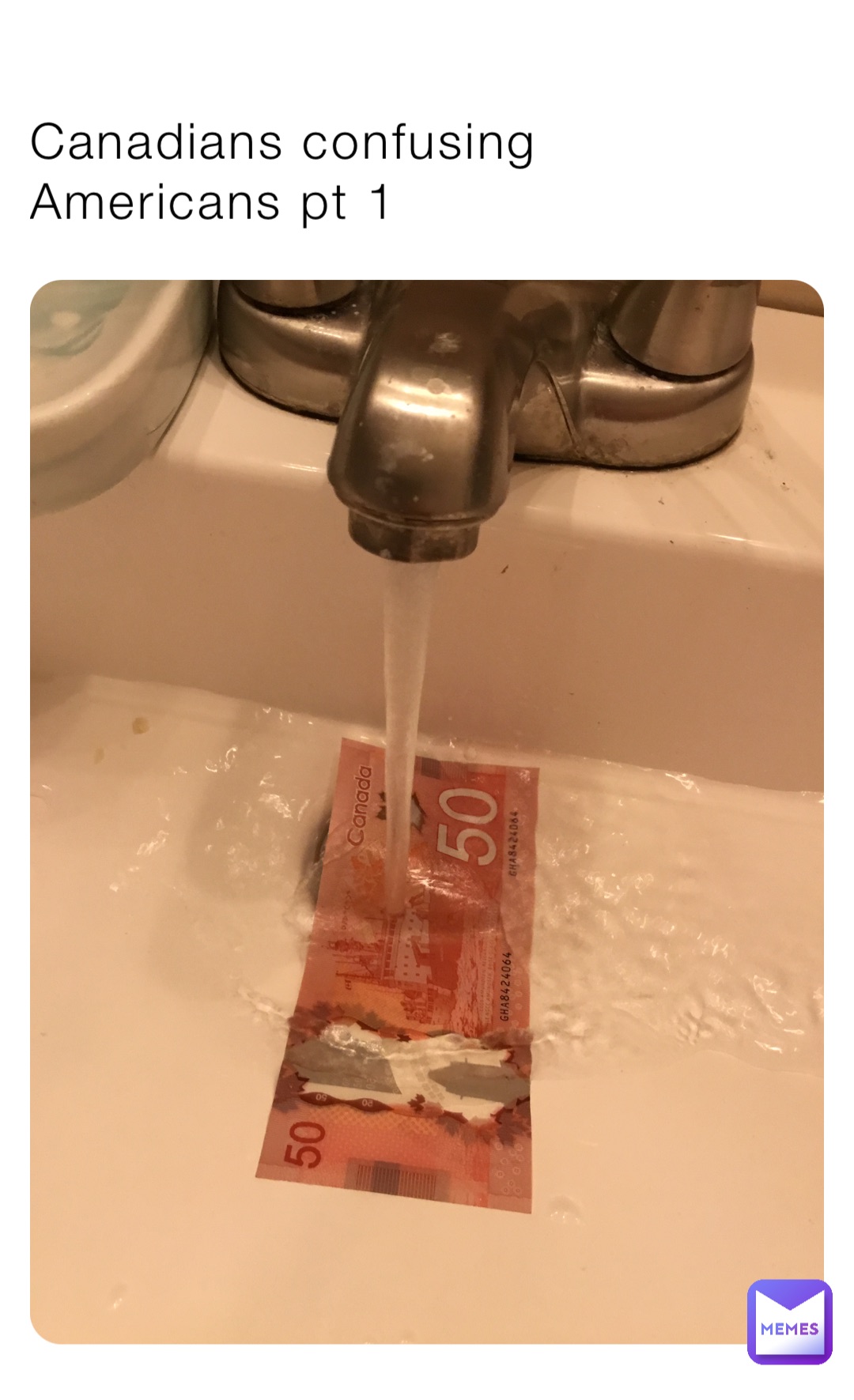 Canadians confusing Americans pt 1