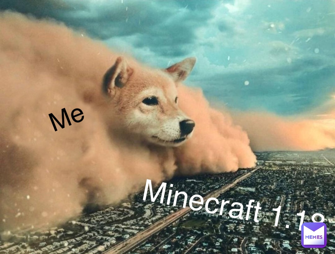 Me Minecraft 1.18
