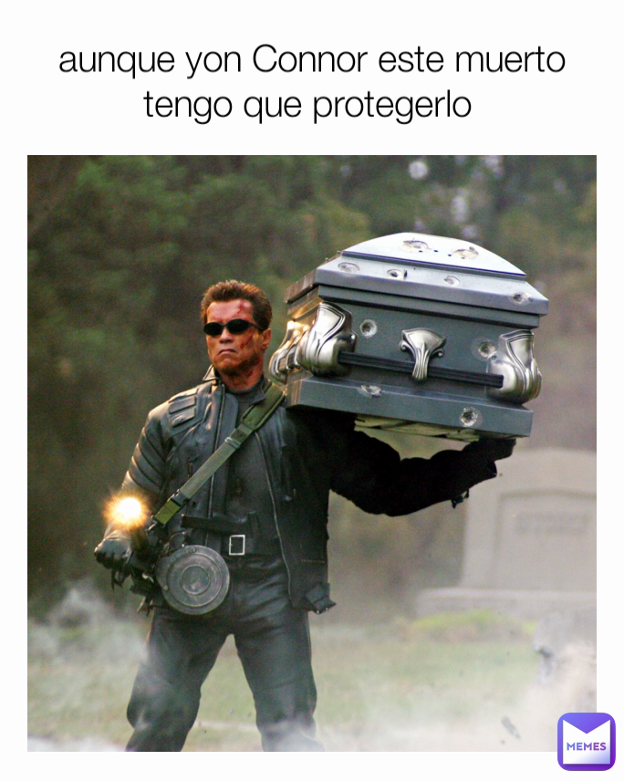 aunque yon Connor este muerto tengo que protegerlo 