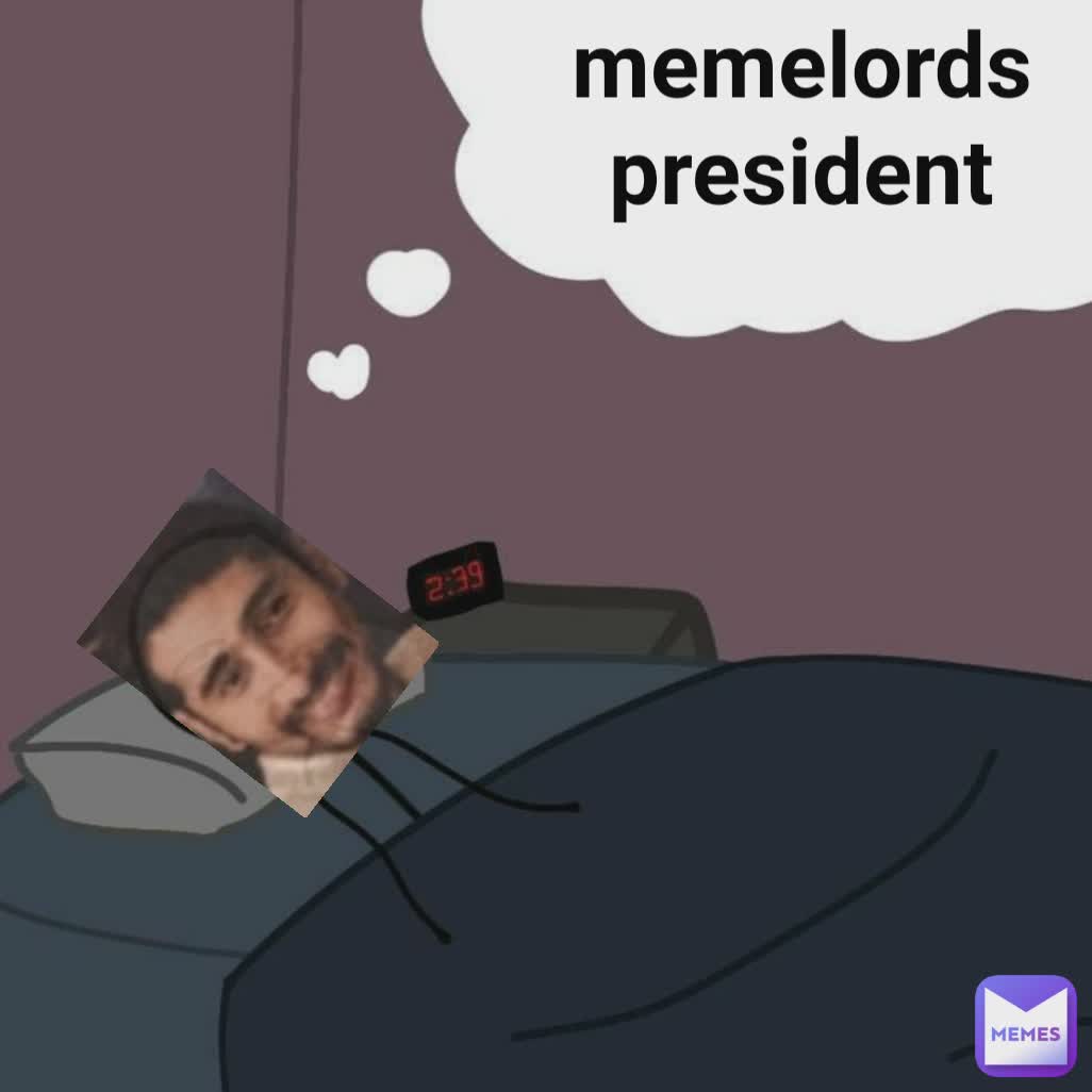 memelords president