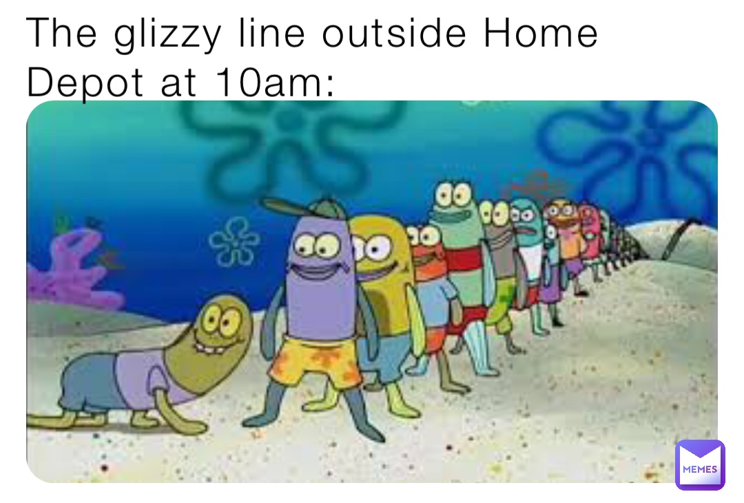 The glizzy line outside Home Depot at 10am: