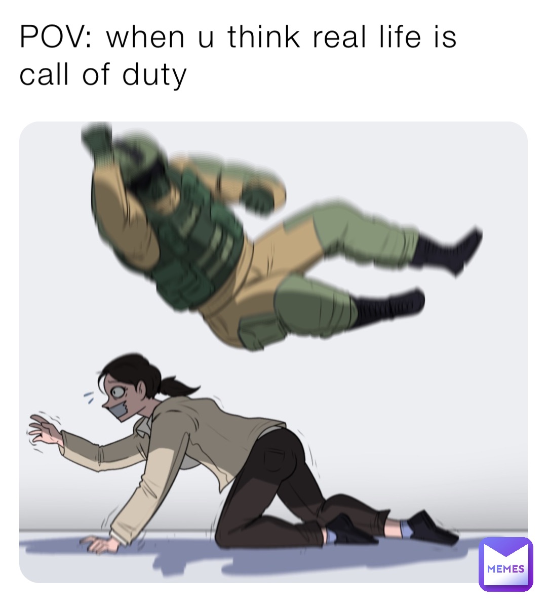 POV: when u think real life is call of duty