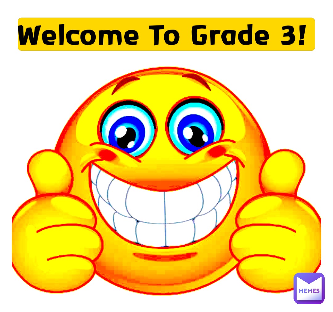 Welcome To Grade 3!